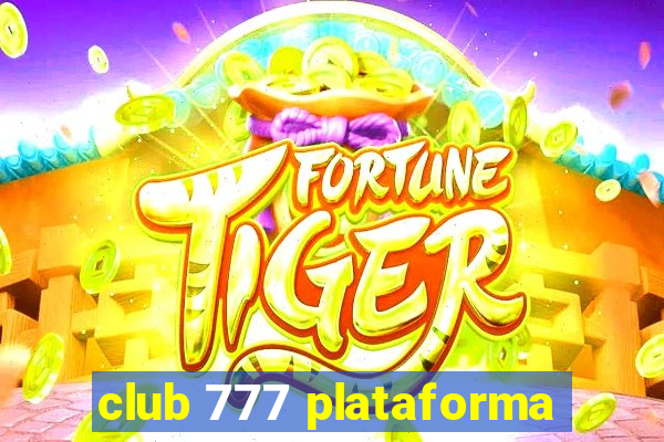 club 777 plataforma